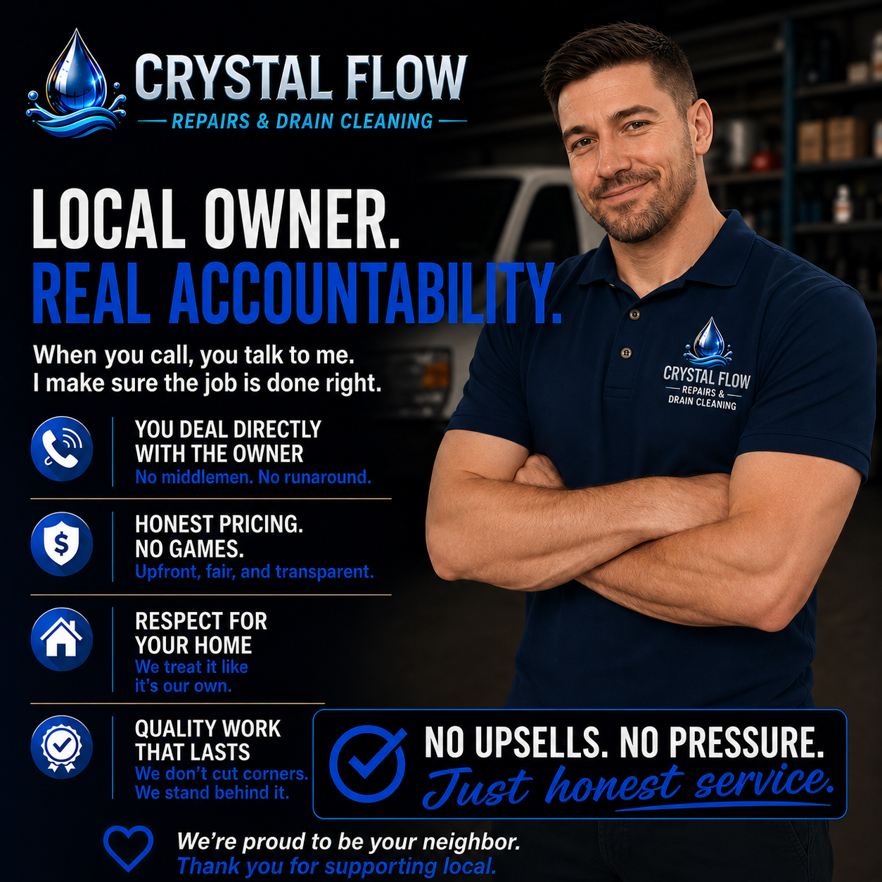 Local owner. Real accountability.